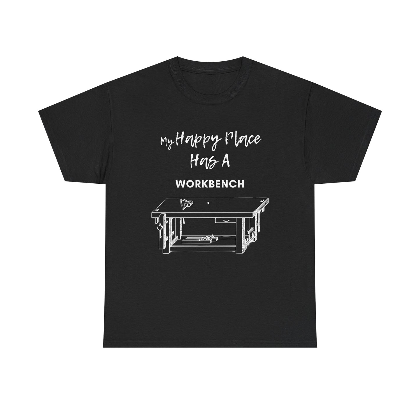 My Happy Place Has A Workbench T-Shirt